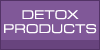 Detox Products